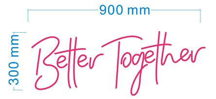 Better Together Neon Sign For A Wedding